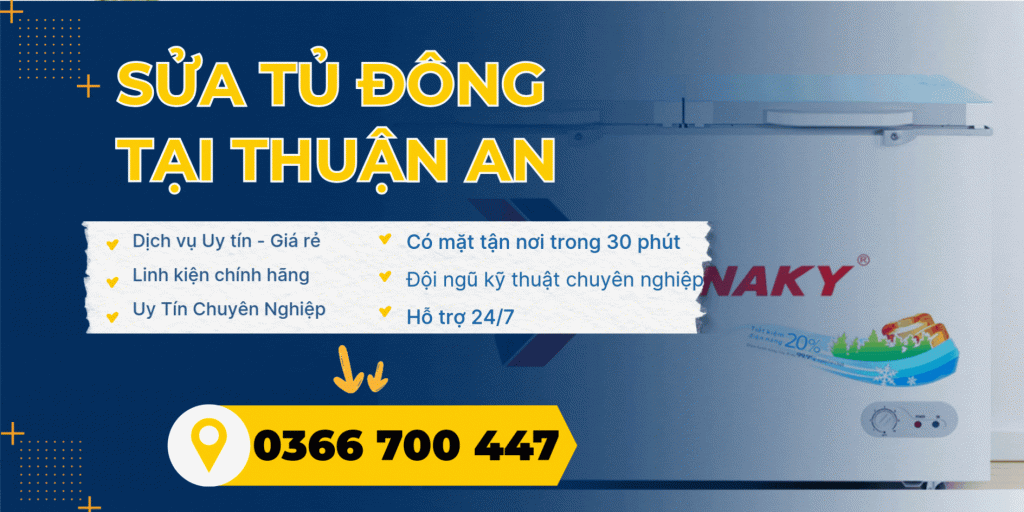 Sửa Tủ Đông Tại Thuận An Bình Dương – Dịch Vụ Uy Tín, Nhanh Chóng, Giá Rẻ