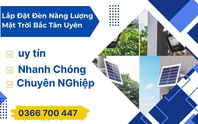 Lắp Đặt Đèn Năng Lượng Mặt Trời Bắc Tân Uyên