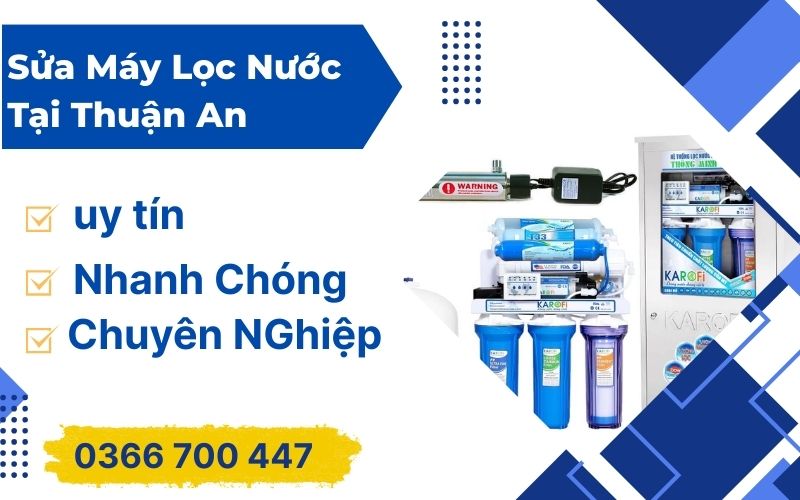 Sửa Máy Lọc Nước Tại Thuận An