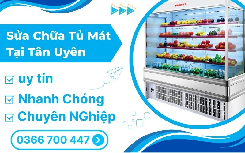Sửa Chữa Tủ Mát Tại Tân Uyên Bình Dương